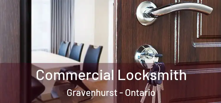 Commercial Locksmith Gravenhurst - Ontario